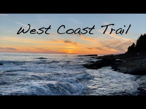 best-west-coast-trail-video-of-2021