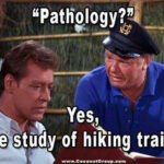 pathology-…-the-study-of-hiking-trails?-????